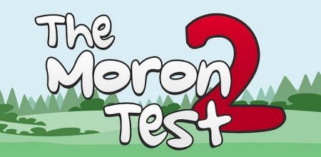 The Moron Test 2